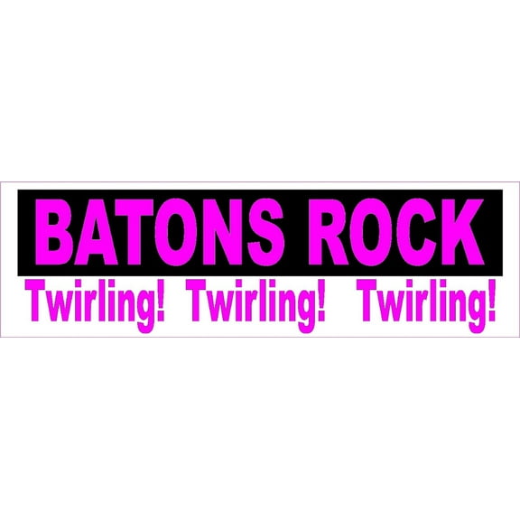 10in x 3in Batons Rock Twirling Bumper magnet Vinyl magnetic magnets