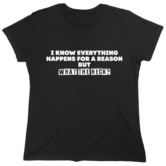 I Know Everything Sarcastic Humor Novelty Funny Women's Casual Tees