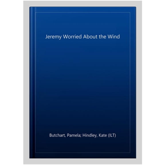 Jeremy Worried About the Wind