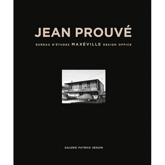 Jean ProuvÃ© MaxÃ©ville Design Office, 1948, (Hardcover)