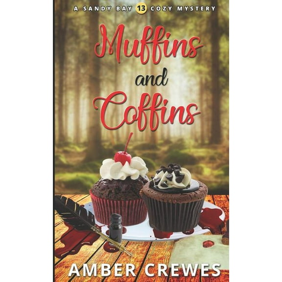 Muffins and Coffins (Paperback) by Amber Crewes