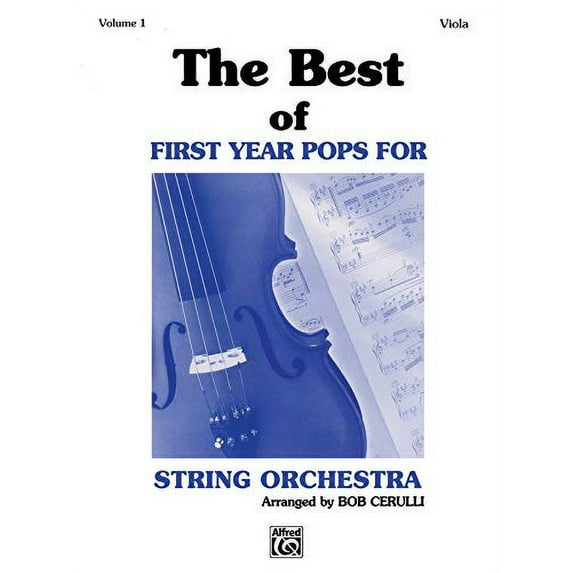The Best of First Year Pops for String Orchestra, Vol 1 : Viola (Paperback)