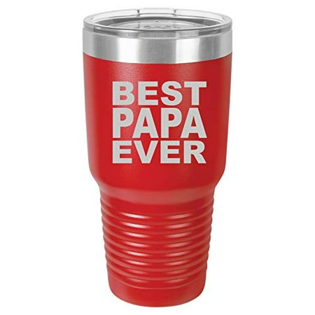 Tumbler Stainless Steel Vacuum Insulated Travel Mug Best Papa Ever (Red, 30