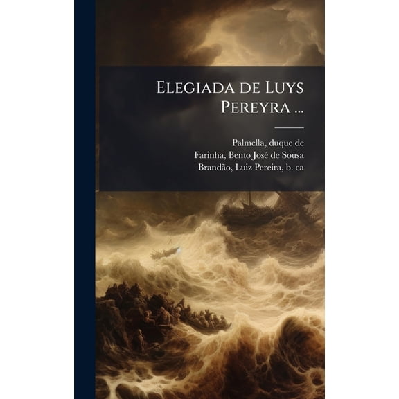 Elegiada de Luys Pereyra ..., (Hardcover)