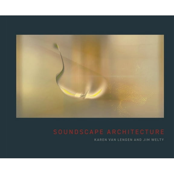 Soundscape Architecture, (Hardcover)