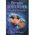 thumbnail image 1 of Pre-Owned Energetic Bodywork: Practical Techniques (Paperback) 1578630339 9781578630332, 1 of 1