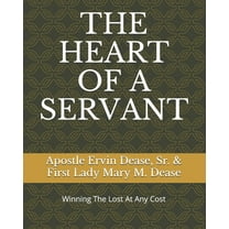 The Heart of a Servant (Paperback)
