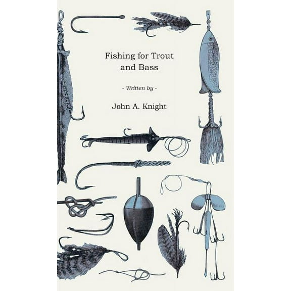 Fishing for Trout and Bass (Hardcover)