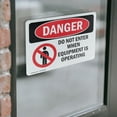 thumbnail image 3 of (2 Pack) Do Not Enter When Equipment Is Operating OSHA Danger Sign, 3 of 6
