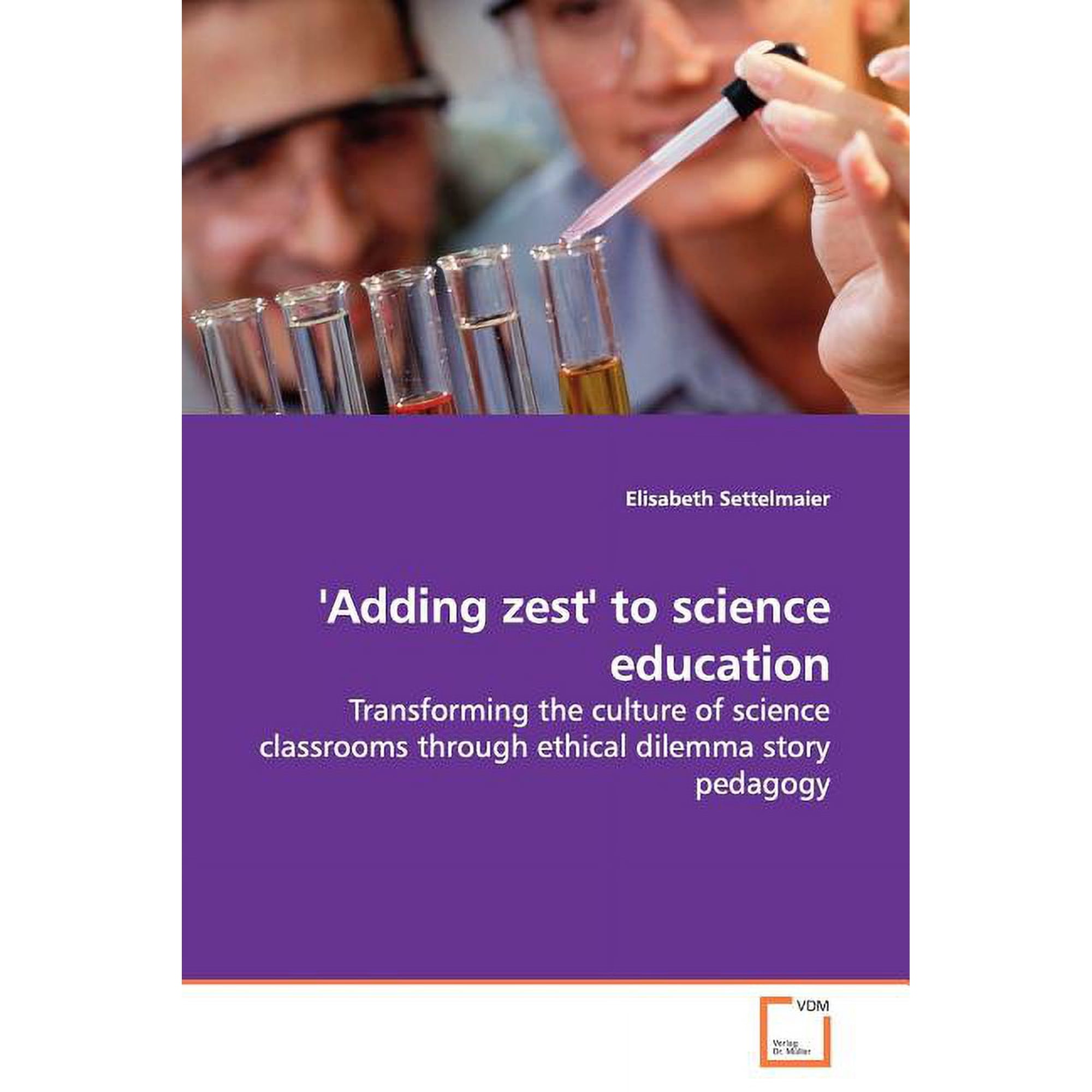 Adding zest to science education (Paperback)