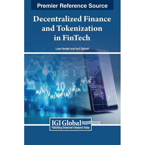 Decentralized Finance and Tokenization in FinTech, (Hardcover)