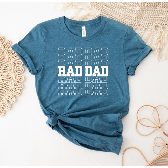 Rad Dad T-shirt Fathers Day Shirt Boy Gift Like Top Father Tee Daddy T-shirts New Best Life Adult For Dads Husband Him Father's Gifts Men