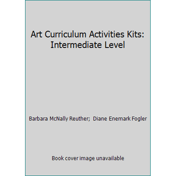 Pre-Owned Art Curriculum Activities Kits: Intermediate Level (Paperback) 0130471844 9780130471840