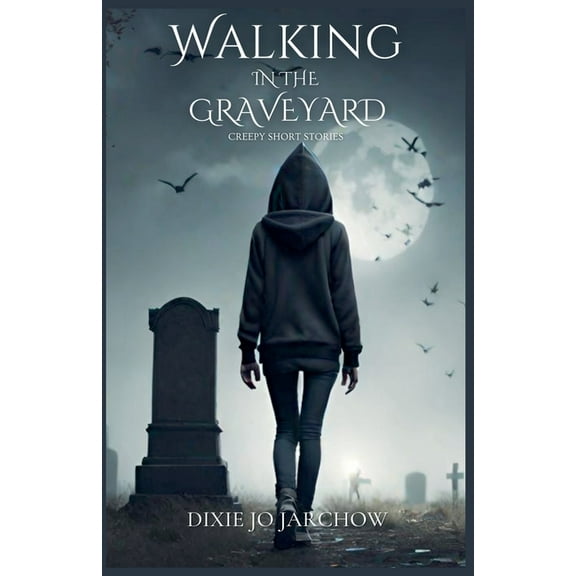 Walking In the Graveyard, (Paperback)