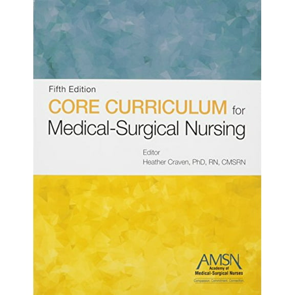 Pre-Owned Core Curriculum for Medical-Surgical Nursing (Paperback) 1940325218 9781940325217