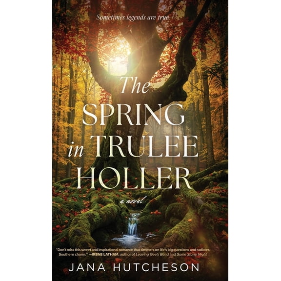 The Spring in Trulee Holler, (Hardcover)