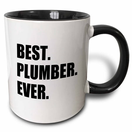 3dRose Best Plumber Ever, fun plumbing job appreciation gift, black text, Two Tone Black Mug,