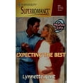 thumbnail image 1 of Pre-Owned Expecting the Best: 9 Months Later (Harlequin Superromance No. 868) (Unknown) 0373708688 9780373708680, 1 of 1