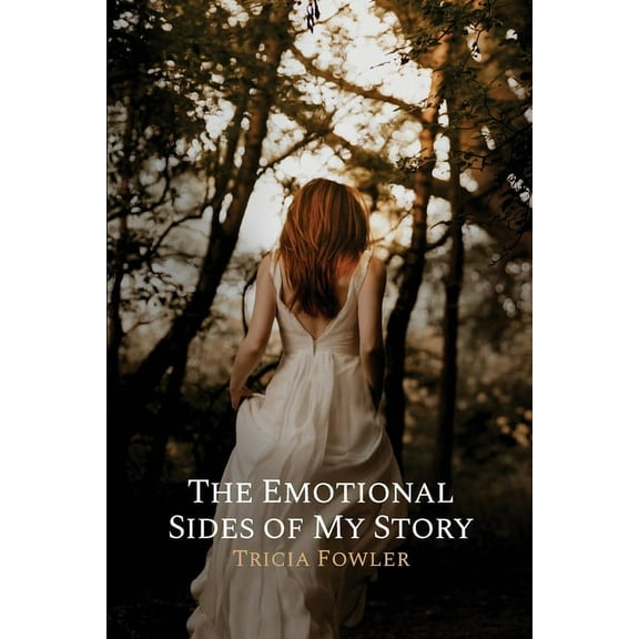 The Emotional Sides of My Story (Paperback)