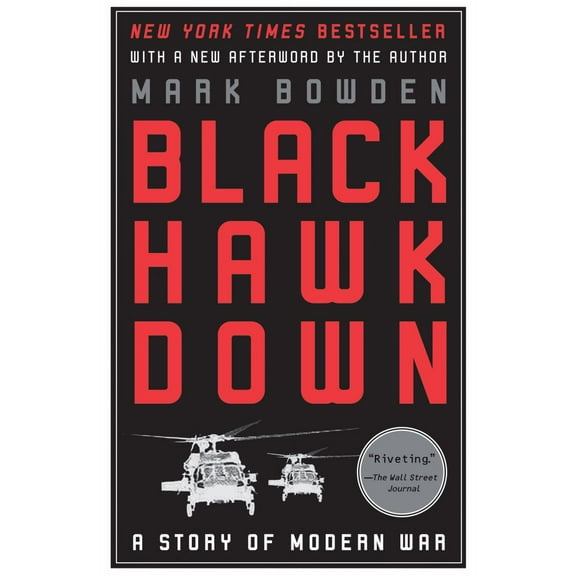 Black Hawk Down: A Story of Modern War (Paperback)