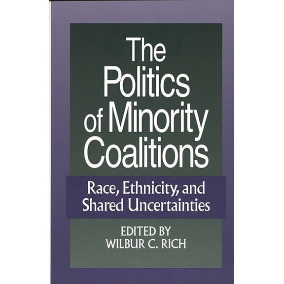 The Politics of Minority Coalitions, (Hardcover)