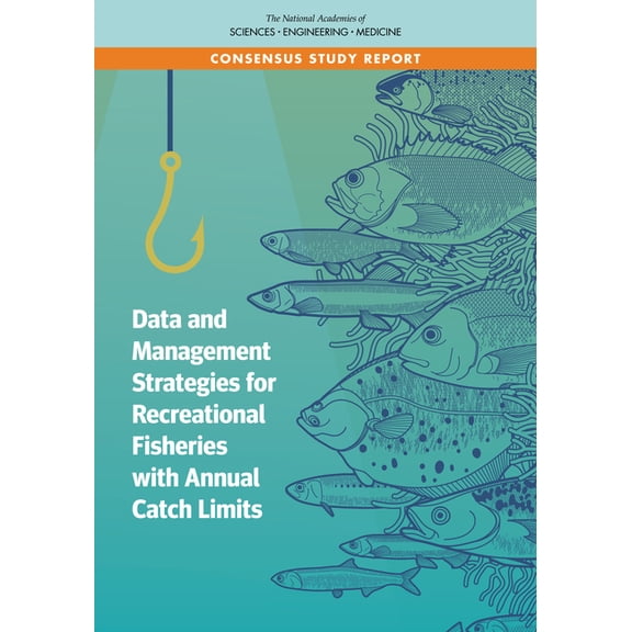 Data and Management Strategies for Recreational Fisheries with Annual Catch Limits, (Paperback)