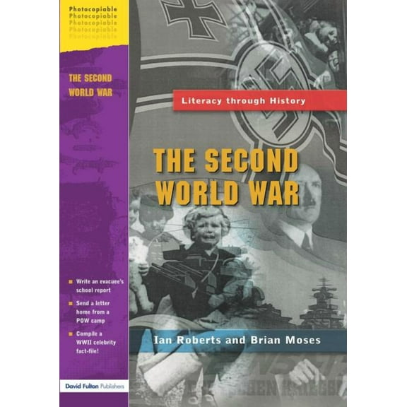 Literacy Through History The Second World War, (Paperback)