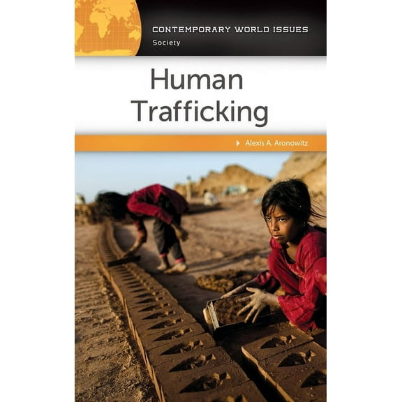Contemporary World Issues (Hardcover) Human Trafficking: A Reference Handbook, (Hardcover)