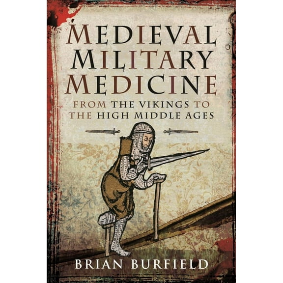 Medieval Military Medicine