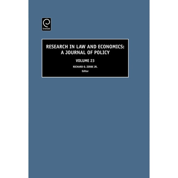 Research in Law and Economics Research in Law and Economics, Volume 23: A Journal of Policy, Book 23, (Hardcover)