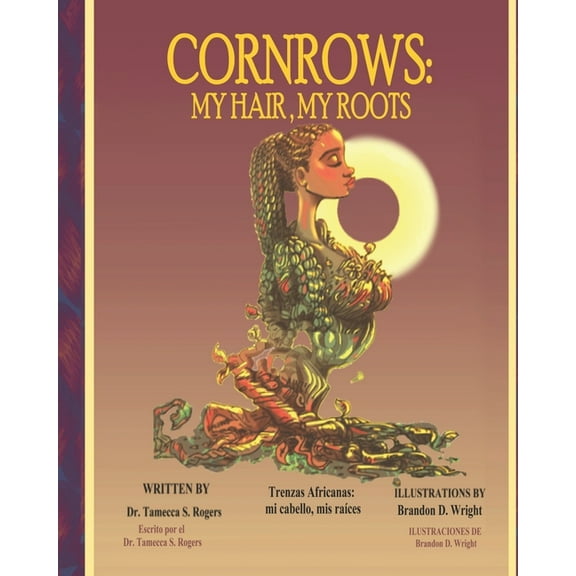 Cornrows: My Hair, My Roots (Paperback) by Tamecca S Rogers