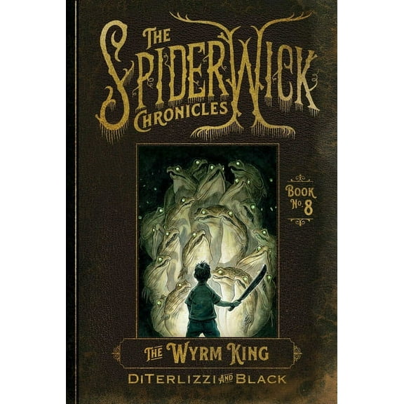 Spiderwick Chronicles The Wyrm King, Book 8, (Paperback)