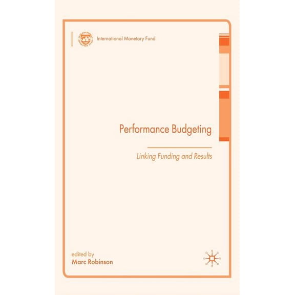 Procyclicality of Financial Systems in A Performance Budgeting: Linking Funding and Results, (Paperback)