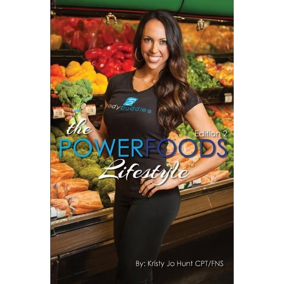 The Power Foods Lifestyle: Edition 2, (Paperback)