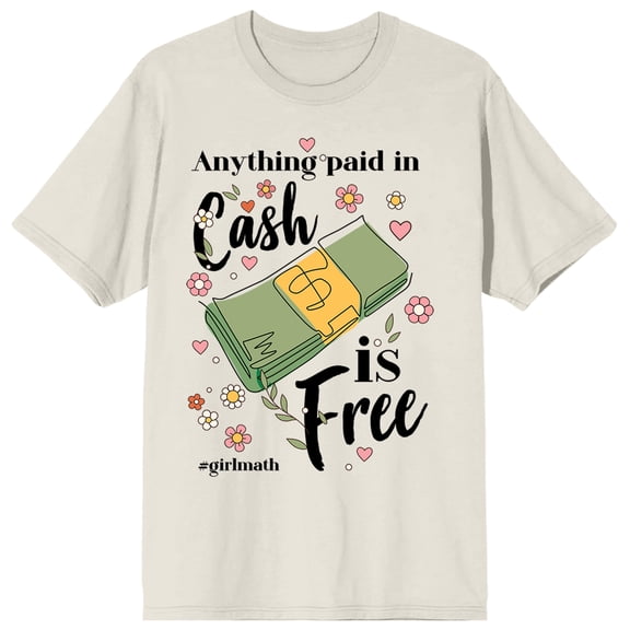 Girl Math Anything Paid In Cash Is Free Women's Tofu Short Sleeve Tee