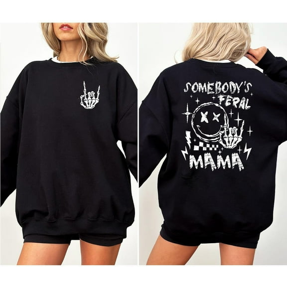 Funny Somebody Feral Mama T-Shirt – Wild Mom Life Quote Graphic Tee for Tired, Sarcastic, Real Moms