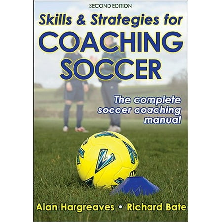 Skills & Strategies for Coaching Soccer