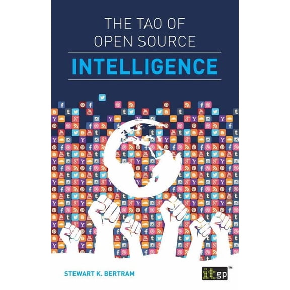 The Tao of Open Source Intelligence, (Paperback)