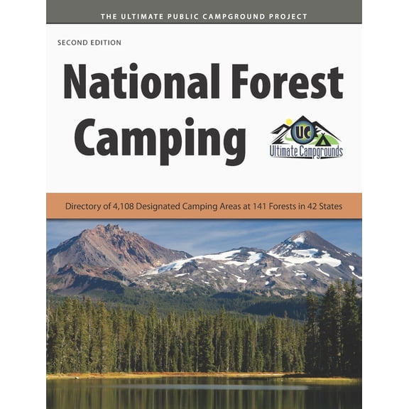 National Forest Camping: Directory of 4,108 Designated Camping Areas at 141 Forests in 42 States, (Paperback)