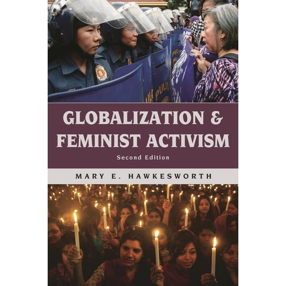 Globalization Globalization and Feminist Activism, (Hardcover)