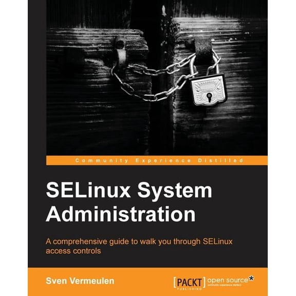 Selinux Policy Administration (Paperback)