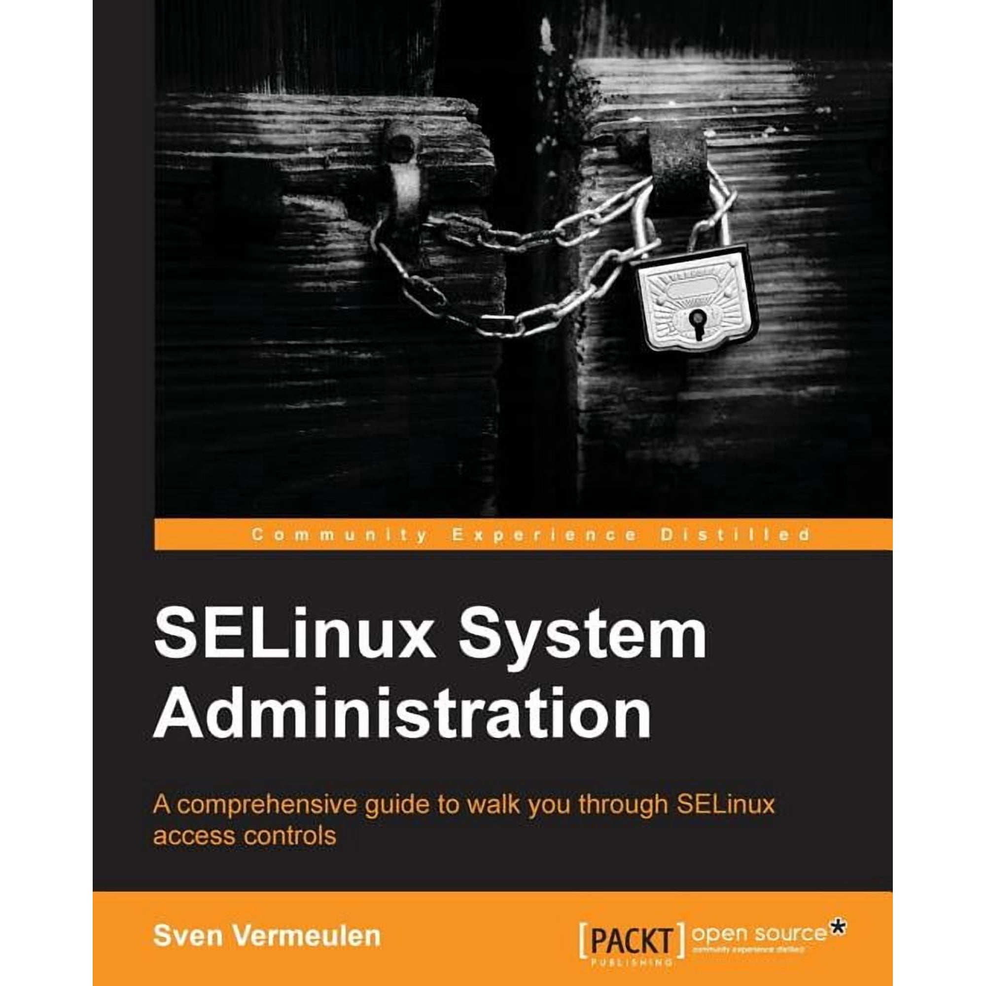Selinux Policy Administration, (Paperback)