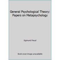 Pre-Owned General Psychological Theory: Papers on Metapsychology (Paperback) 0684842920 9780684842929