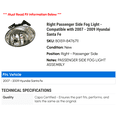 thumbnail image 2 of Right Passenger Side Fog Light - Compatible with 2007 - 2009 Hyundai Santa Fe 2008, 2 of 2