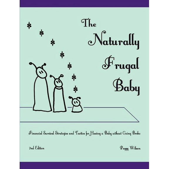 The Naturally Frugal Baby, (Paperback)