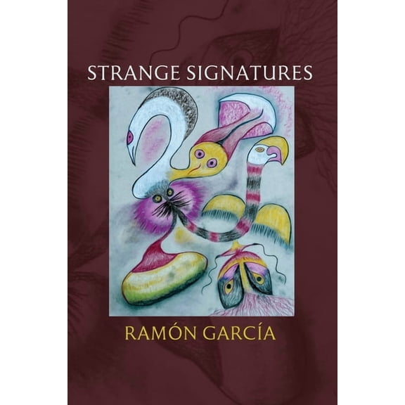 Strange Signatures: Poems, (Paperback)
