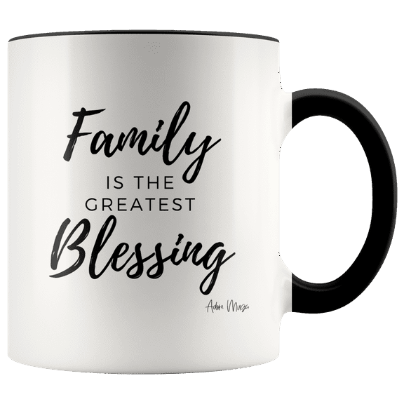 Adore Mugs Family Is The Greatest Blessing Coffee Mug, Black - 11oz