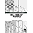 thumbnail image 2 of Routledge Studies in Urbanism and the Ci Mega-Events, City and Power, (Paperback), 2 of 2