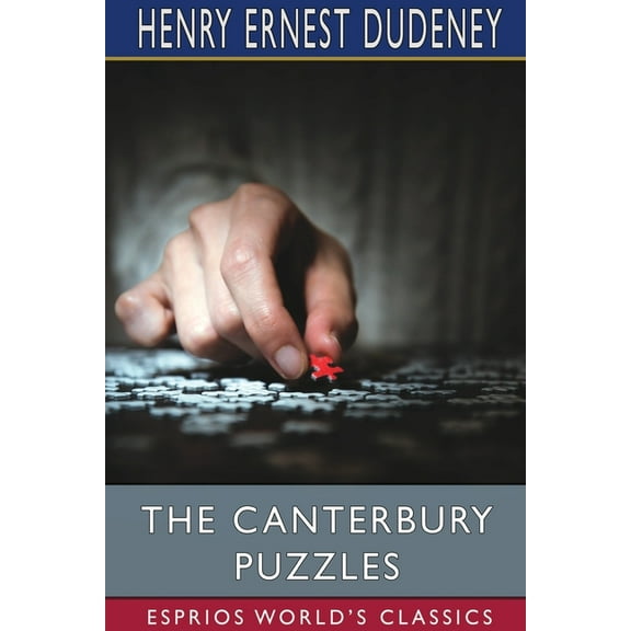 The Canterbury Puzzles (Esprios Classics), (Paperback)