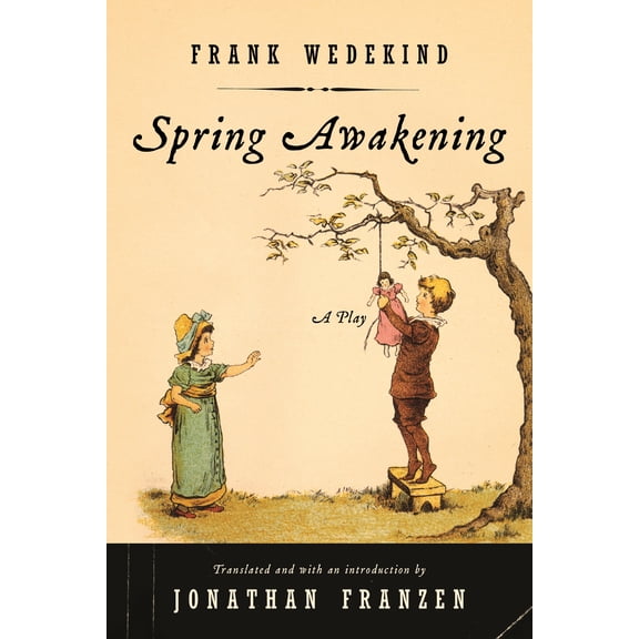 Spring Awakening : A Play (Edition 1) (Paperback)